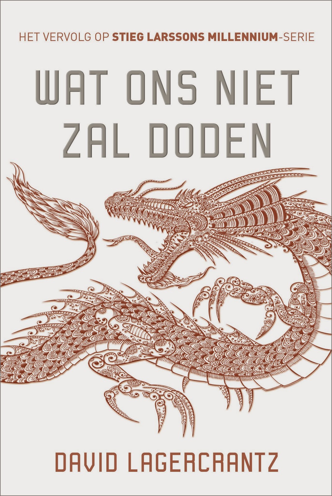 *Sprakeloos David Lagercrantz Wat ons niet zal doden
