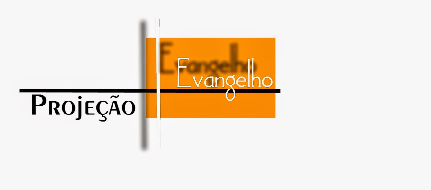 Projeção Evangelho