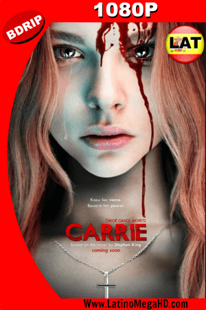 Carrie (2013) Latino HD BDRIP 1080p ()