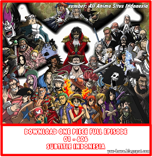 Download one piece all episode sub indo Download one piece all episode sub indo