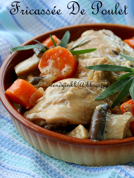 Table for 2.... or more: Fricassée de Poulet~ Chicken Fricassee ...