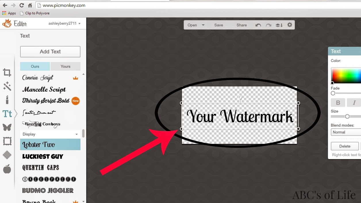 The ABC's of Life How I Created a Custom Watermark Using PicMonkey