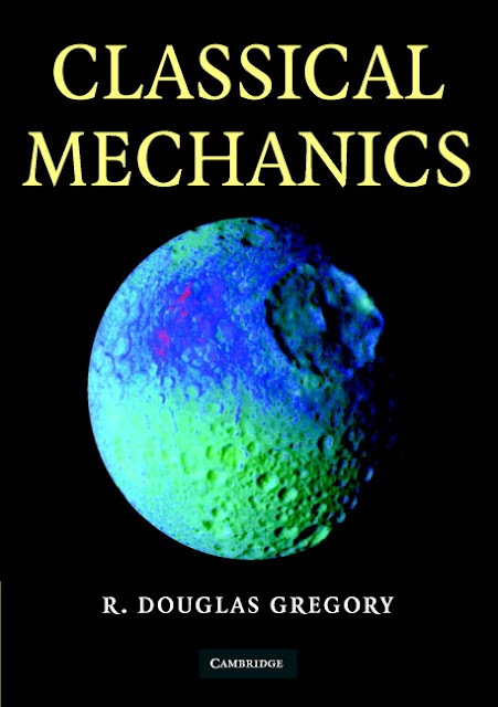 Classical Mechanics R. Douglas Gregory