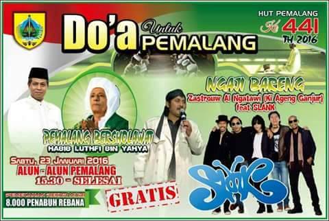 Slank dan Zaustrauw Akan Bershalawat Di HUT Pemalang ke 441