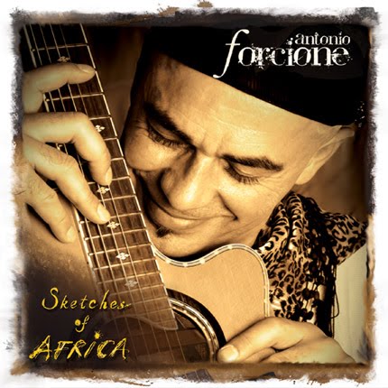 Antonio Forcione - Sketches of Africa
