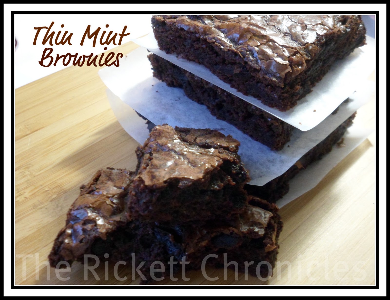 The Rickett Chronicles Recipe Thin Mint Brownies