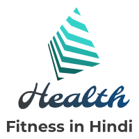 Health Fitness tips in hindi 
