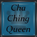 Cha Ching Queen