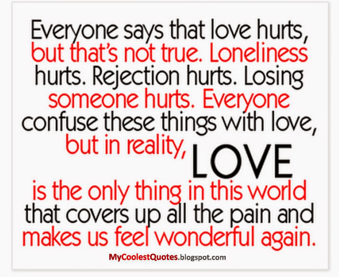Best Quotes For Everyday: Coolest Quotes Does Love Really Hurt