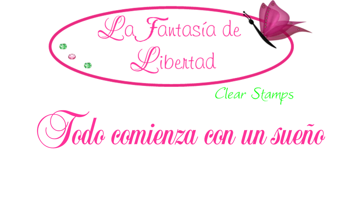 La Fantasía de Libertad Clear Stamps