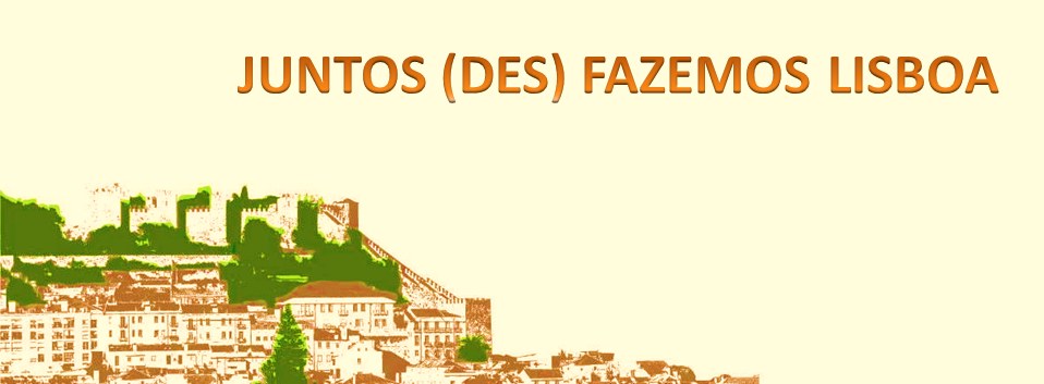 Juntos (des) fazemos Lisboa