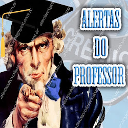 E-mail: alertasdoprofessor@yahoo.com.br