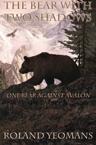 ONE LONE BEAR AGAINST AVALON
