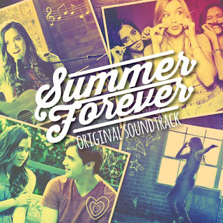 Summer Forever Soundtrack by Various Artists