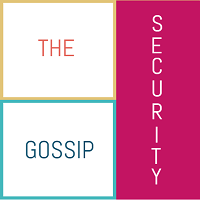 The Security Gossip