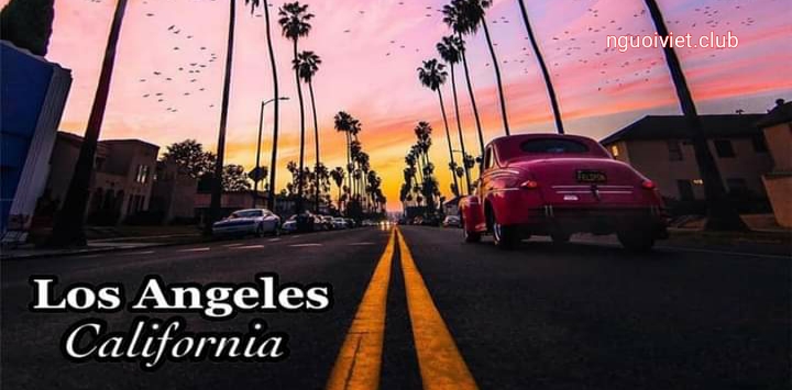 Những địa điểm vui chơi ăn uống tại Los Angeles California Những địa điểm vui chơi ăn uống tại Los Angeles California