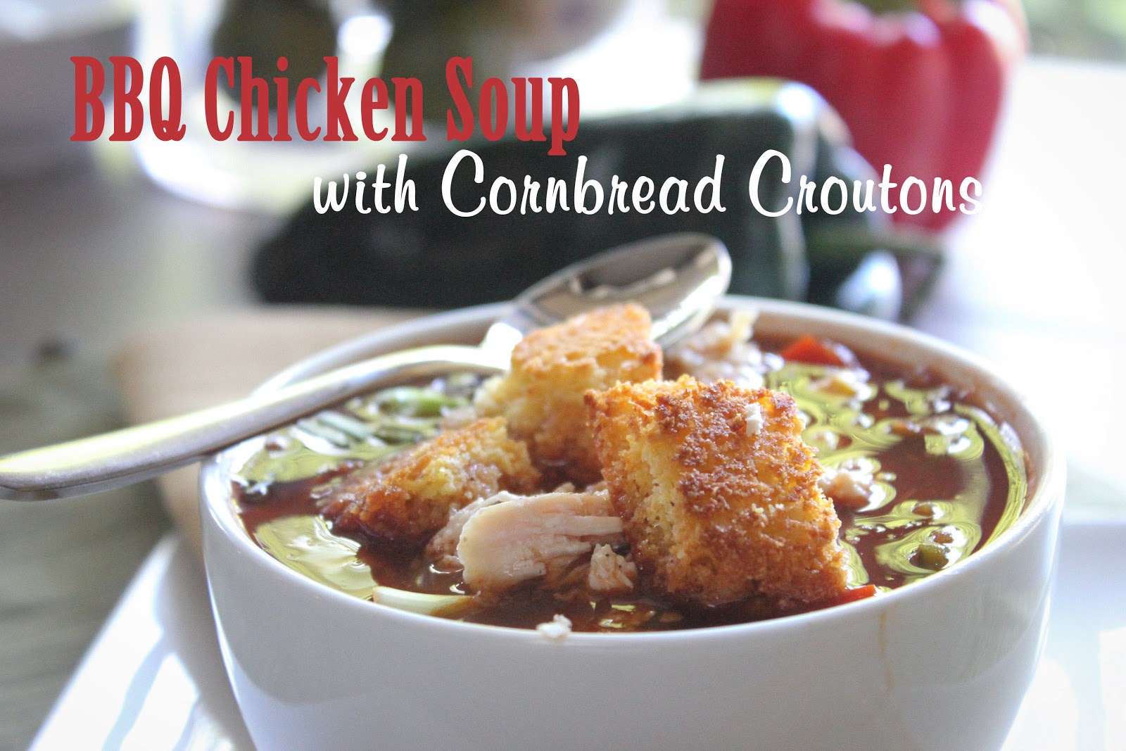 BBQ Chicken Soup with Cornbread Croutons