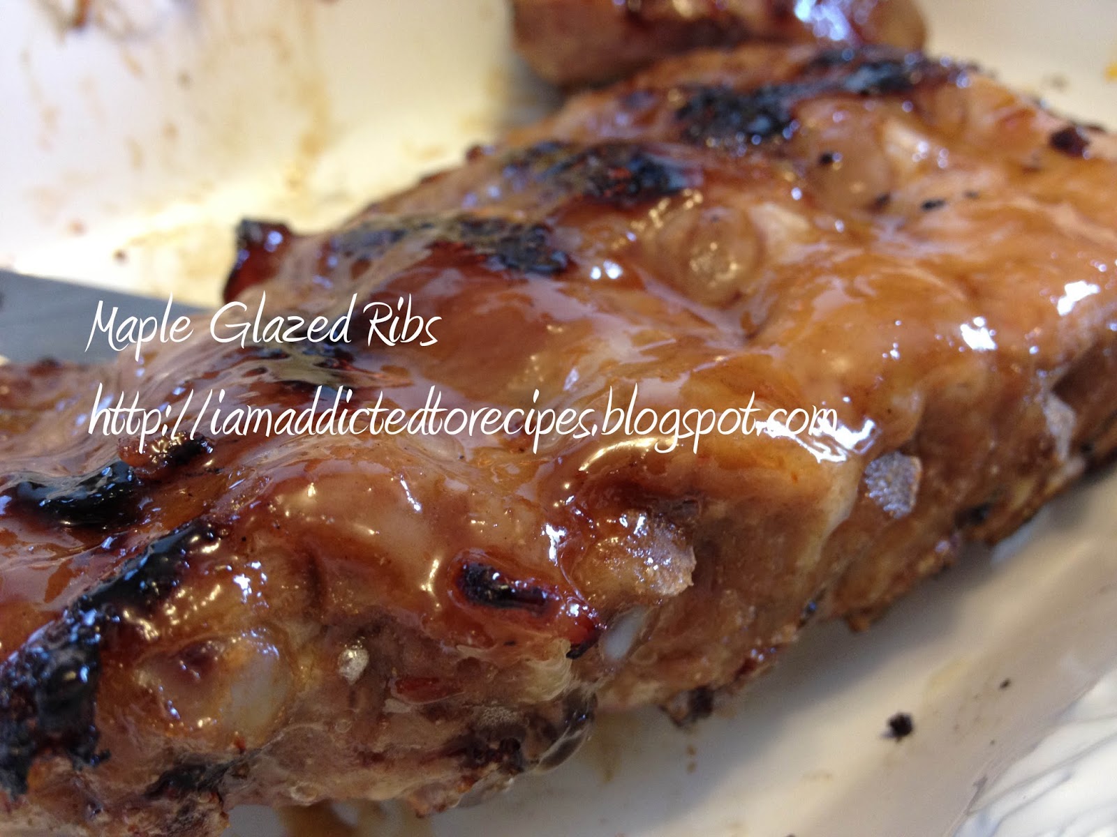 Addicted to Recipes Maple Glazed Ribs