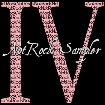 NotRock Sampler Volume: IV (50 Songs) 2014