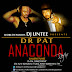 (SNM MUSIC)DJ Untee [@iamdjuntee] – Anaconda (Refix) Ft. Dr. Pat [@drpat_1]