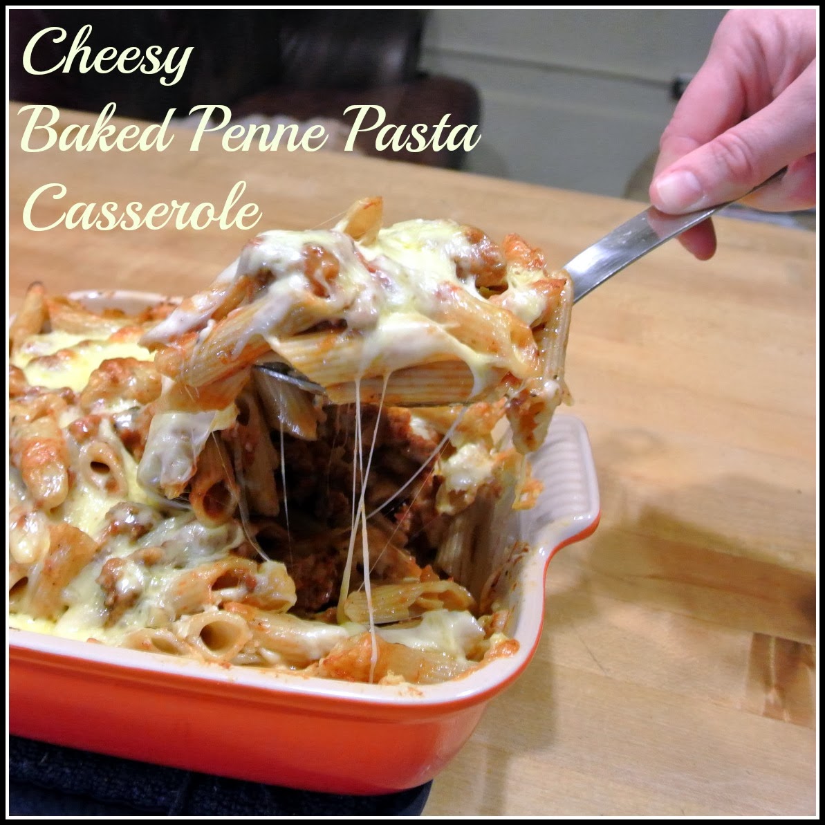 Mom, What's For Dinner? Cheesy Baked Penne Casserole