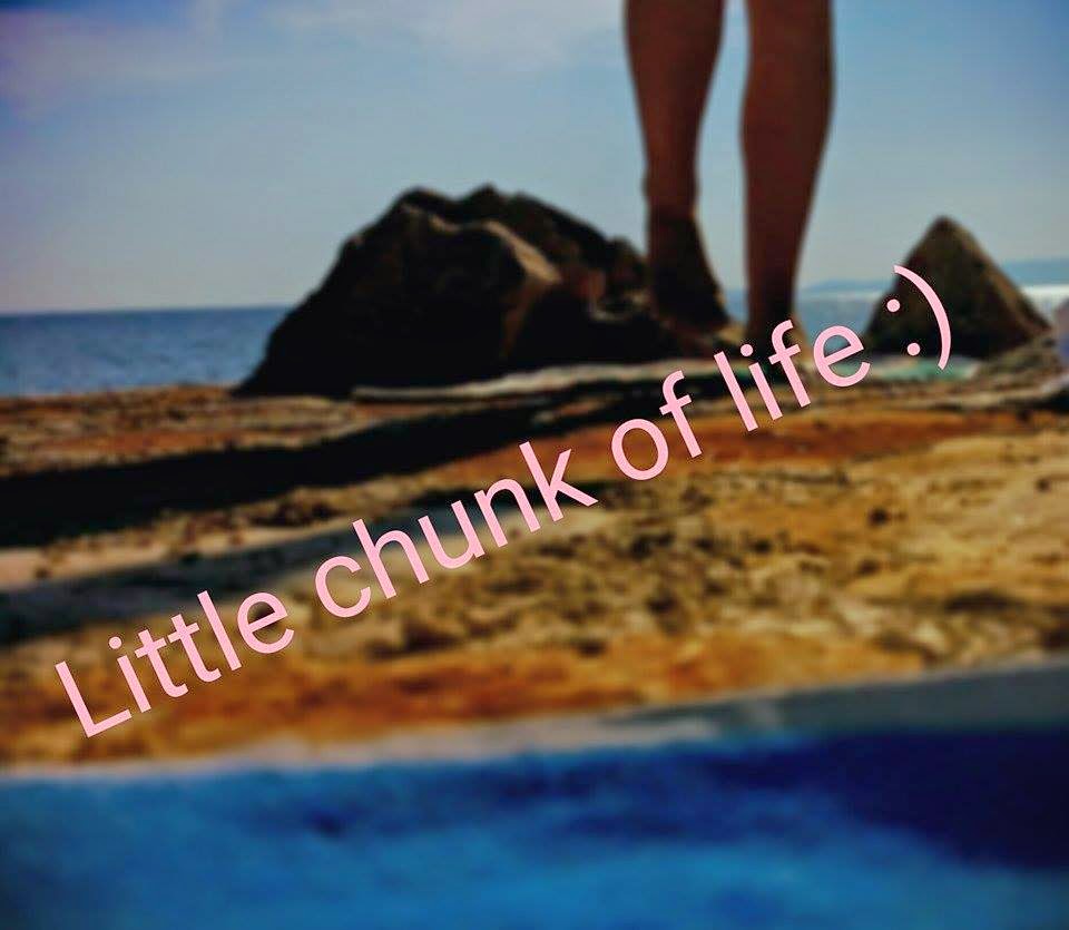 Little chunck of life :)