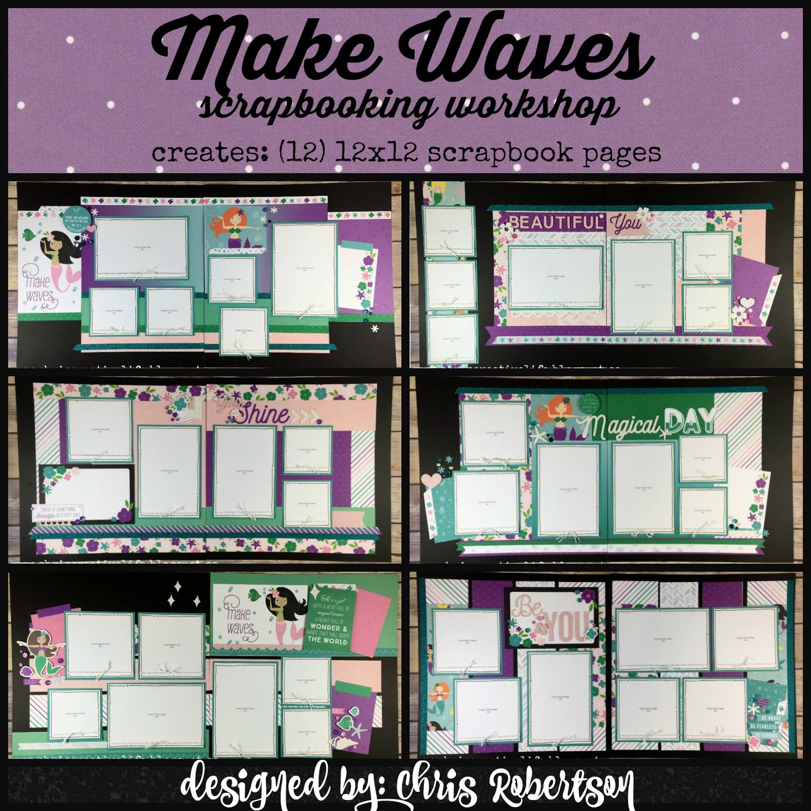 Make Waves Scrapbooking Workshop