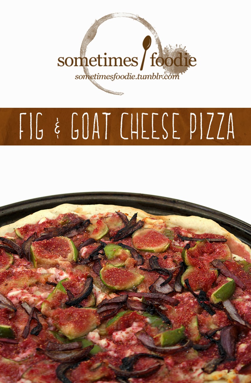 Sometimes Foodie Fig & Goat Cheese Pizza