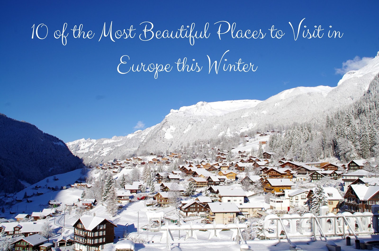 10 of the Most Beautiful Places to Visit in Europe this Winter - The