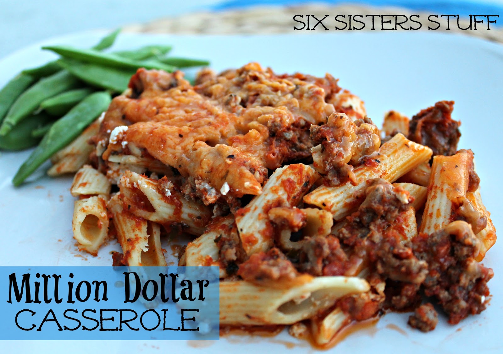 Million Dollar Casserole Six Sisters' Stuff