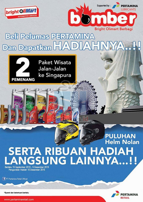 Undian Bomber Oli Pertamina Berhadiah Liburan ke Singapura Undian Bomber Oli Pertamina Berhadiah Liburan ke Singapura