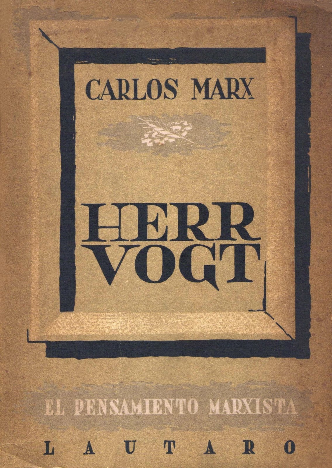 «Herr Vogt», libro de Carlos Marx por primera vez en internet en castellano - en formatos digitales doc, epub y mobi - incluye artículo de Federico Engels TAPA