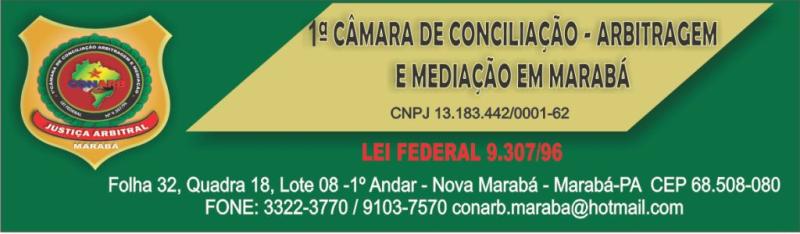 1ª CÂMARA DE CONCILIAÇÃO ARBITRAGEM EM MARABÁ