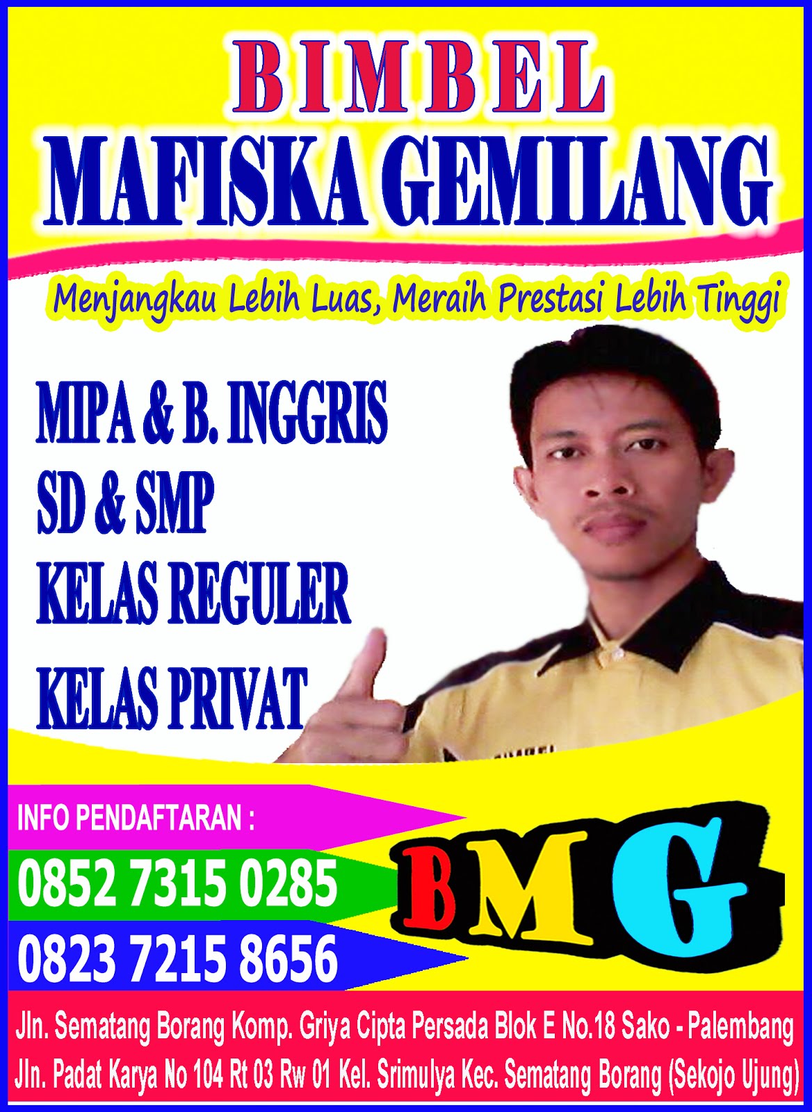 BIMBEL MAFISKA GEMILANG ( BMG )