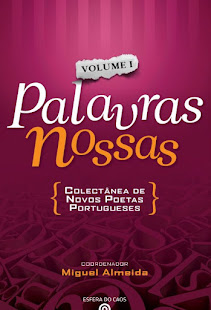 *PALAVRAS NOSSAS [O Livro de Poesia]... a minha 1ª publicação