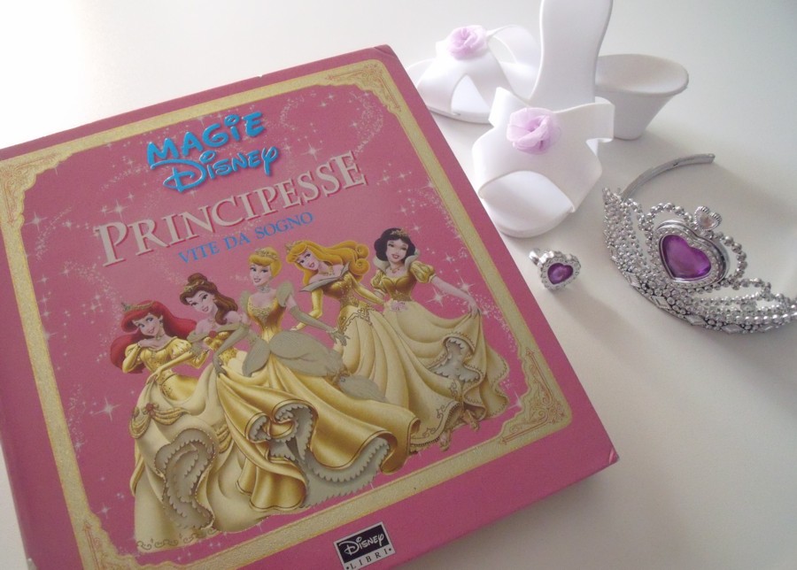 LIBRI: Principesse - Vite da sogno (Magie Disney)