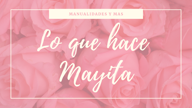 Lo que hace May-ita