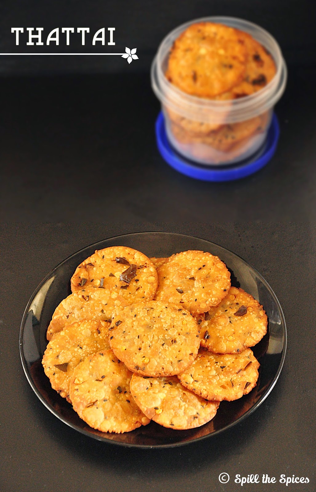 Spill the Spices Thattai Rice Flour Snack