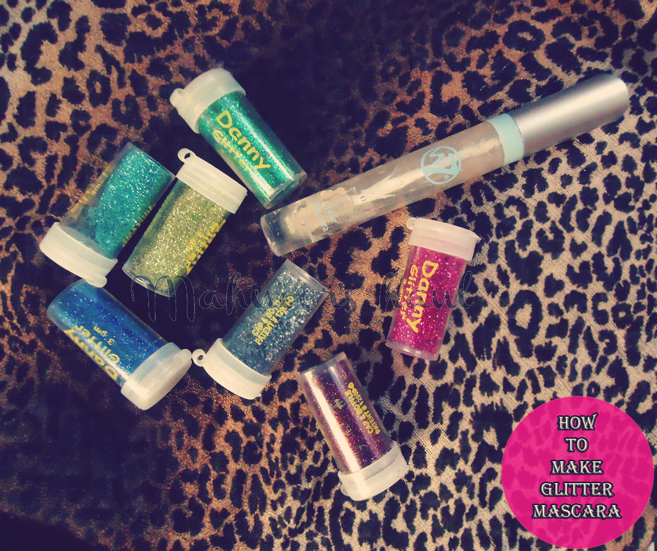 Mahnoor's Haul DIY How To Make Your Own Glitter Mascara