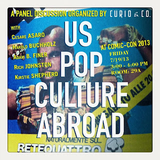 Curio and Co Curio & Co. www.curioanco.com - Comic-Con 2013 Panel - US Pop Culture Abroad - Cesare Asaro, Kirstie Shepher