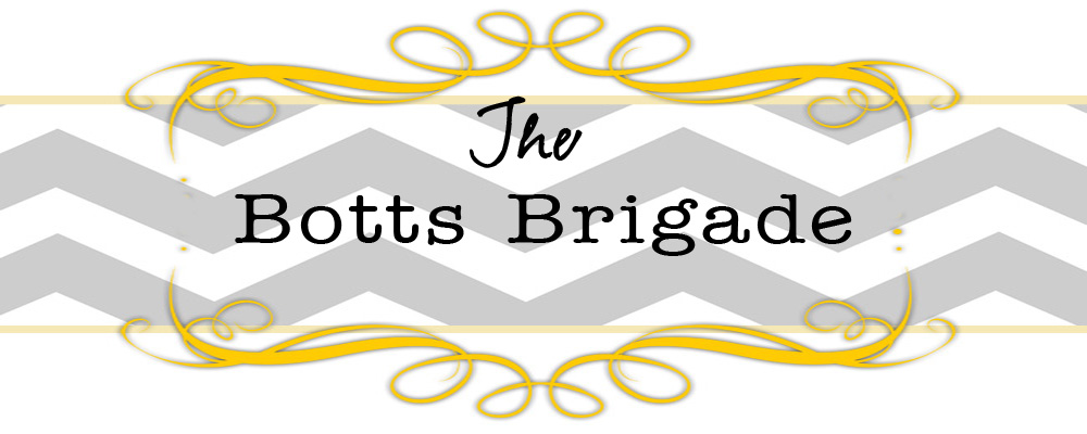The Botts Brigade