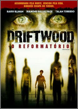 Driftwood: O Reformatório Dublado