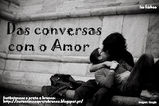 Das conversas com o Amor