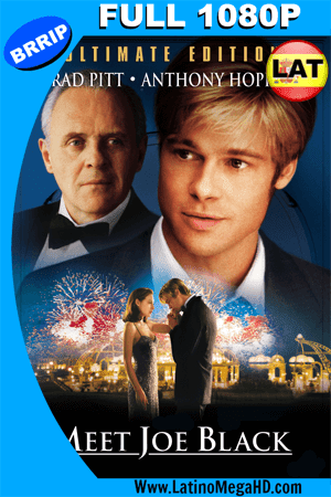 ¿Conoces a Joe Black? (1998) Latino Full HD 1080P (1998)