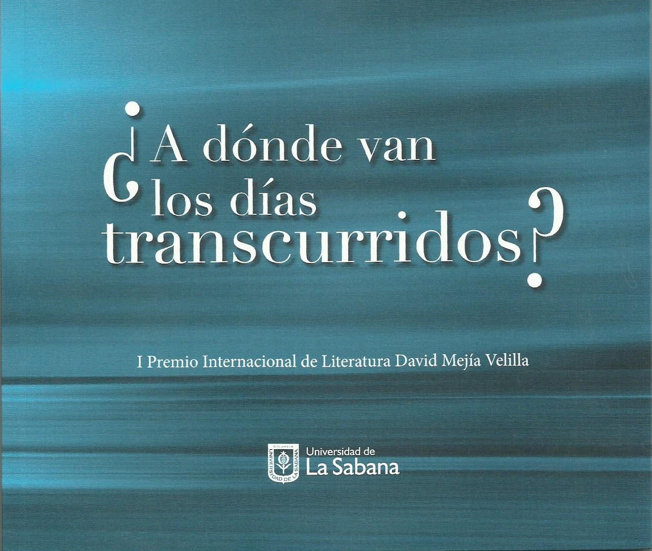 ¿A DÓNDE VAN LOS DÍAS TRANSCURRIDOS?