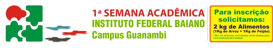 I Semana Acadêmica do IFBaiano - Campus Guanambi
