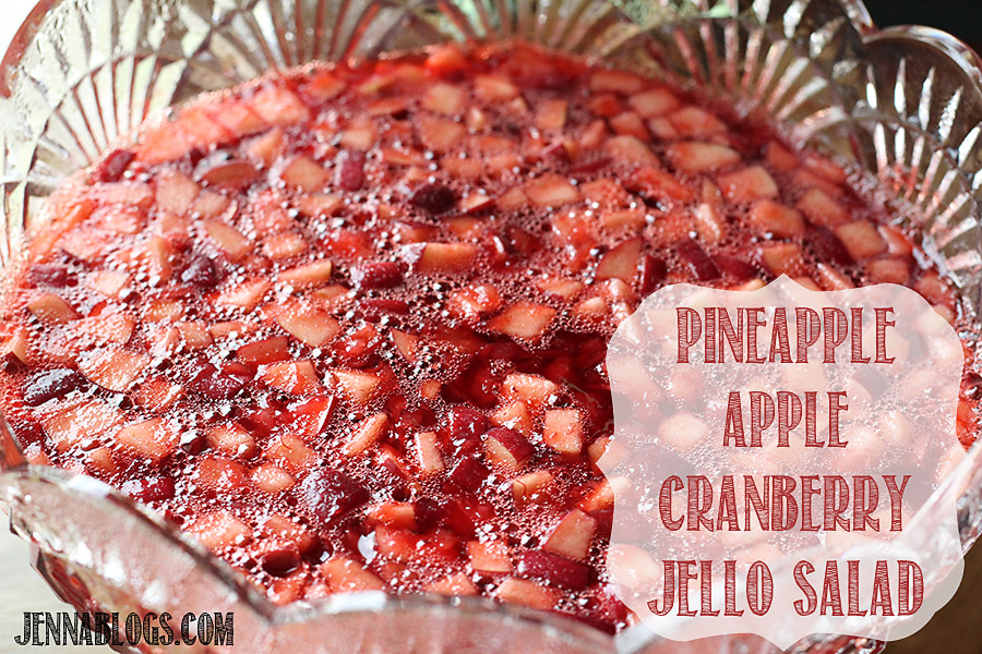 Jenna Blogs Pineapple, Apple, Cranberry Jello Salad