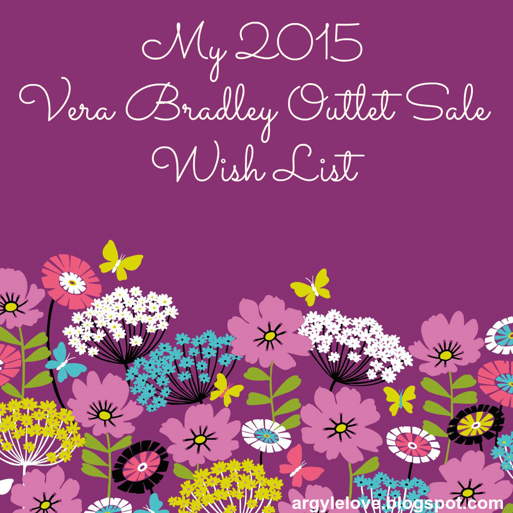 Argyle Love 2015 Vera Bradley Outlet Sale Wish List