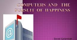 computers and the pursuit of happiness by david gelernter summary
