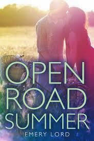 Open Road Summer by Emery Lord Open Road Summer by Emery Lord